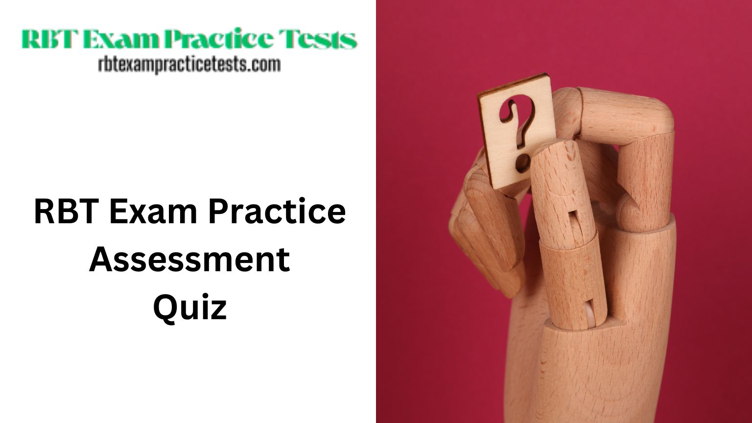 RBT Exam Practice Assessment Quiz