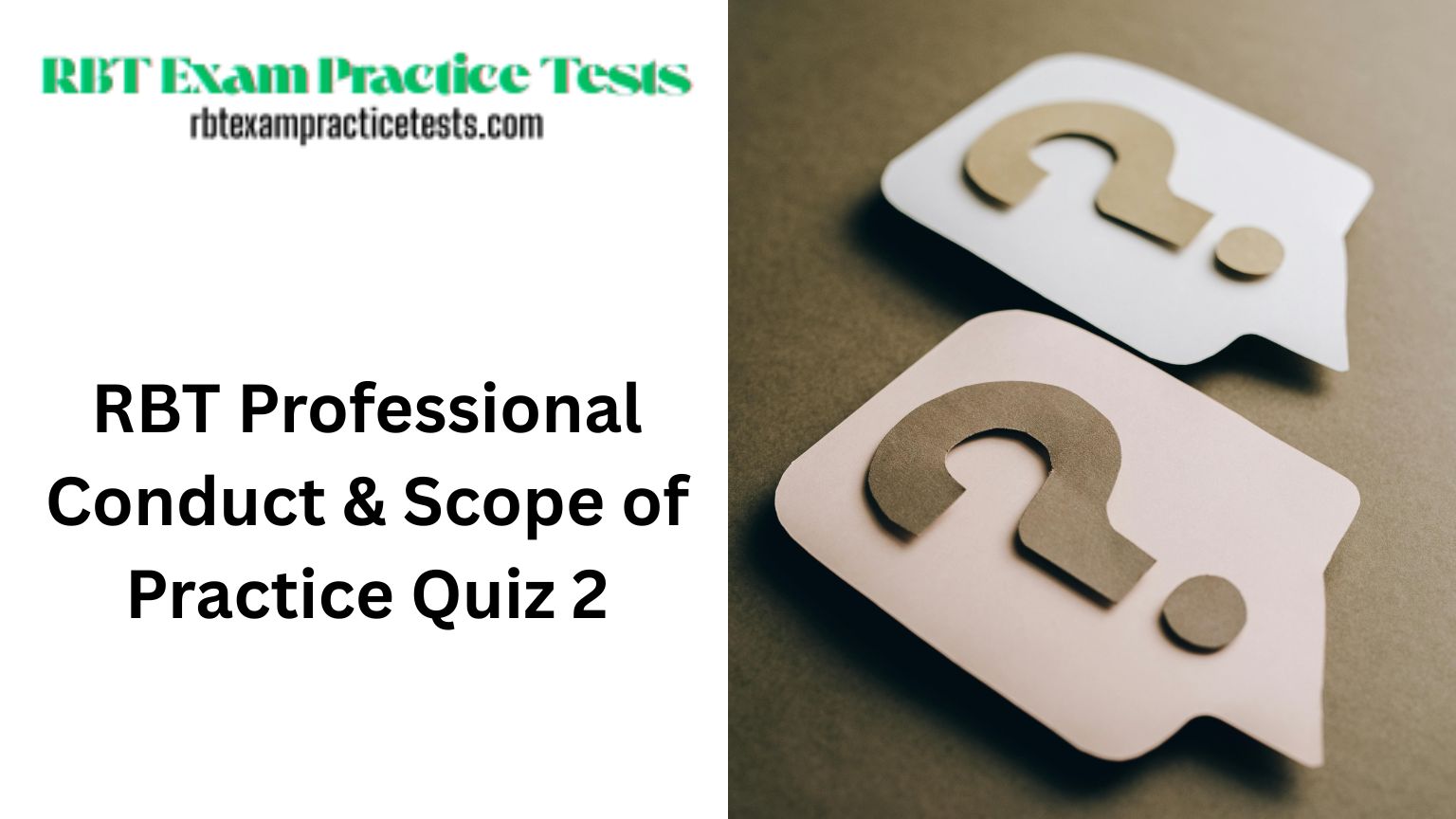 RBT Professional Conduct and Scope of Practice Quiz 2