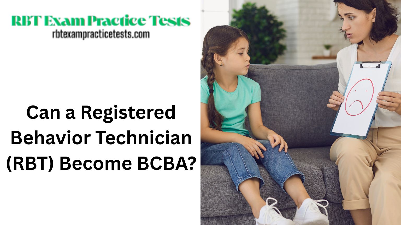 Can a Registered Behavior Technician (RBT) Become a Board Certified Behavior Analyst (BCBA)?