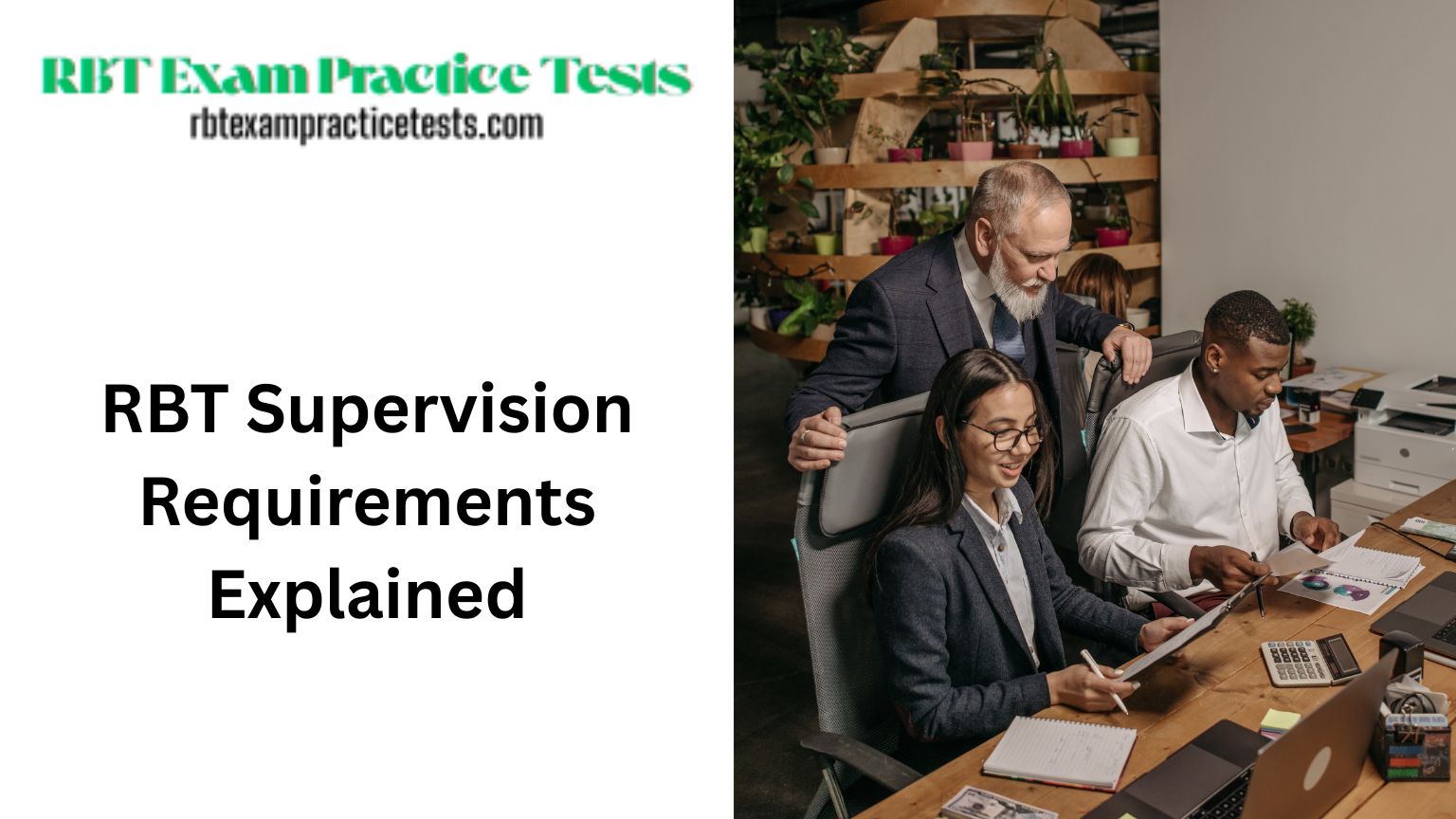 RBT Supervision Requirements Explained in 2025