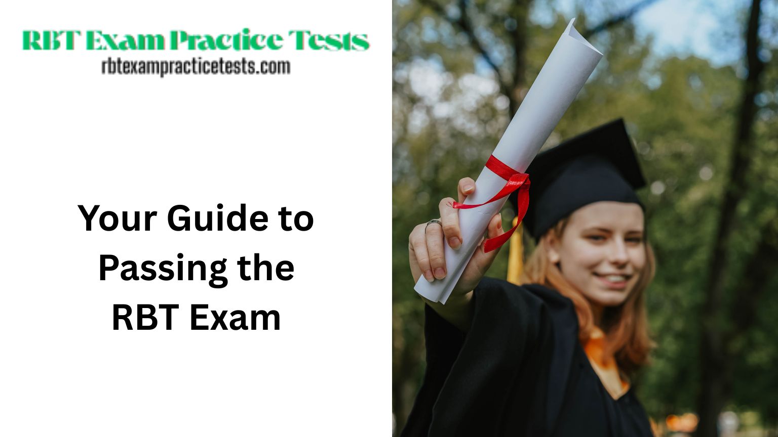 Your Guide to Passing the RBT Exam in 2025
